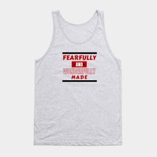 Fearfully And Wonderfully Made - Christian Saying Tank Top